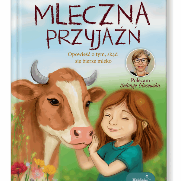 najpiekniejsze ksiazki mleczna przyjazn