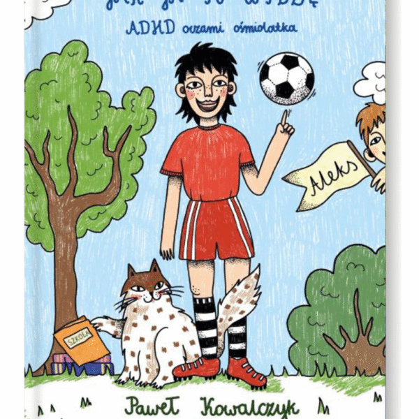 najpiekniejsze ksiazki jak ja to widze ADHD